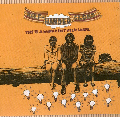 Half-Handed Cloud - Thy Is a Word & Feet Need Lamps