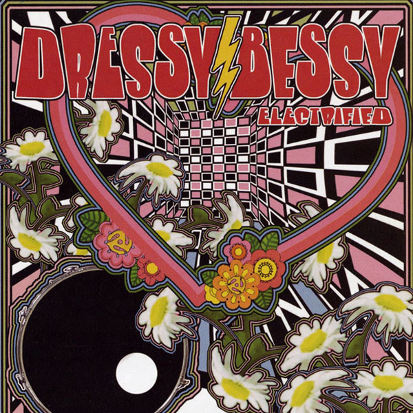 Dressy Bessy - Electrified