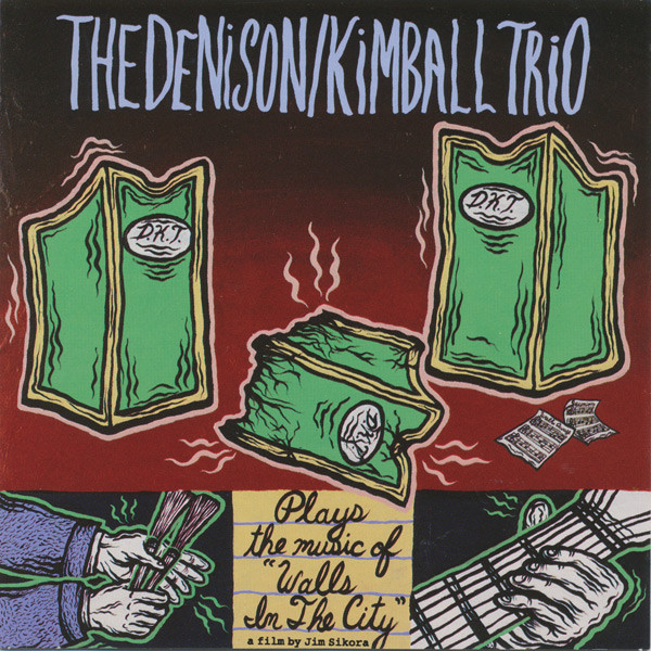 Denison Kimball Trio — Walls in the City