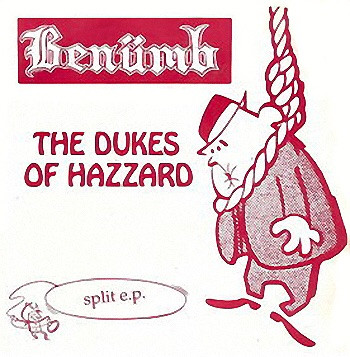 Benümb / The Dukes Of Hazzard - Benümb / The Dukes Of Hazzard