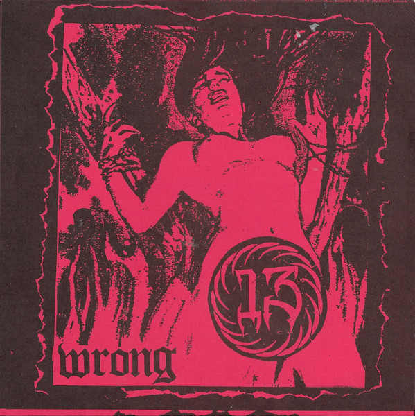 13 (4) / EyeHateGod - Wrong / Southern Discomfort
