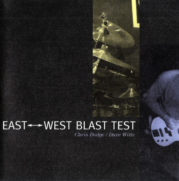 East↔West Blast Test* - East↔West Blast Test