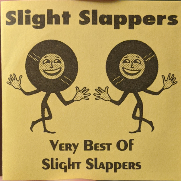 Slight Slappers - Very Best Of Slight Slappers