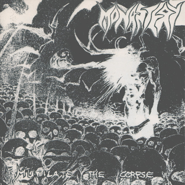 Monastery (2) / Anarchus — Mutilate The Corpse / In Partibus Infidelium