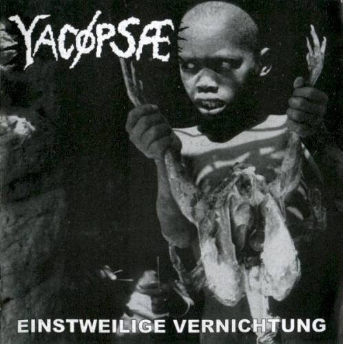 Yacøpsæ - Einstweilige Vernichtung