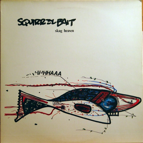 Squirrel Bait - Skag Heaven