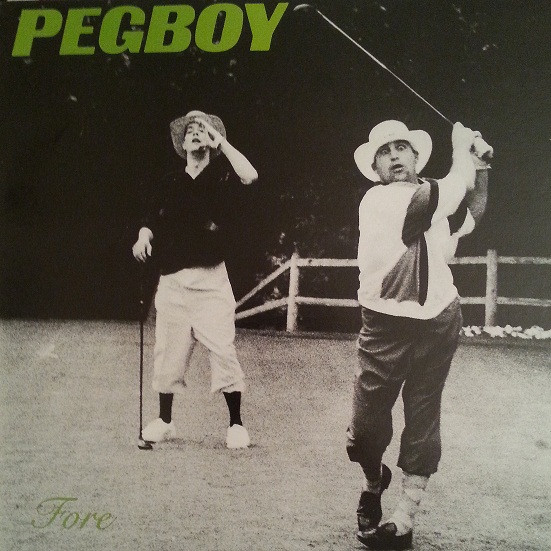 Pegboy - Fore