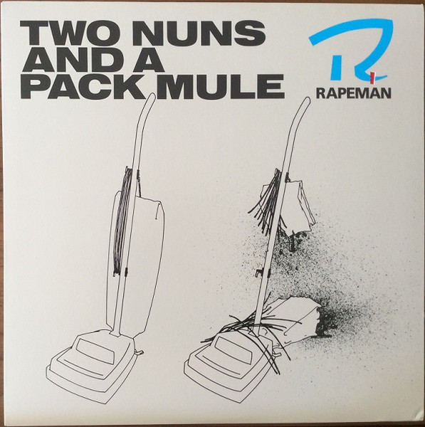 Rapeman — Two Nuns and a Pack Mule