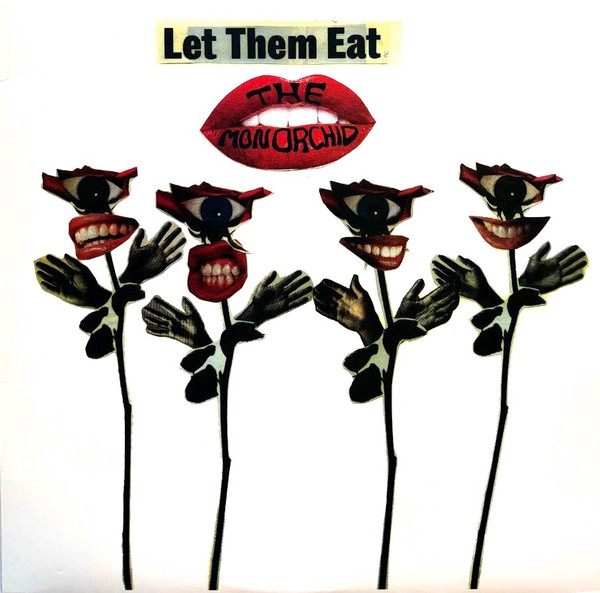 The Monorchid - Let Them Eat