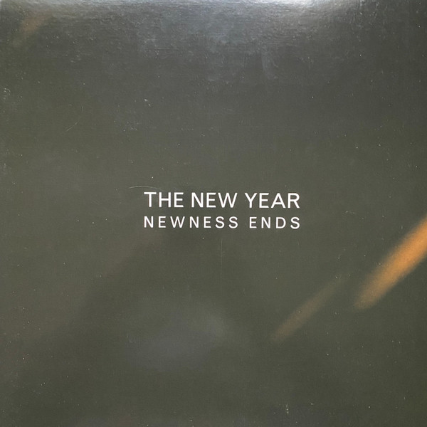 The New Year - Newness Ends