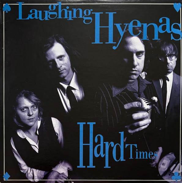 Laughing Hyenas - Hard Times