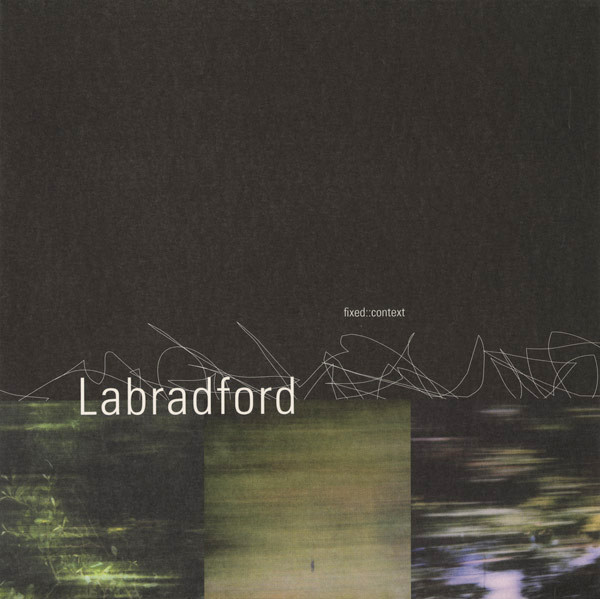 Labradford - Fixed::Context