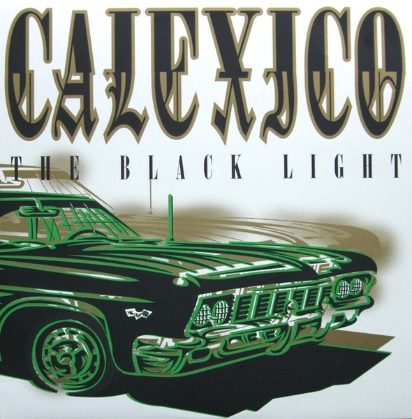 Calexico - The Black Light