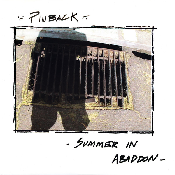 Pinback - Summer in Abaddon