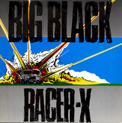 Big Black — Racer-X
