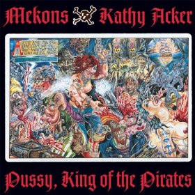 The Mekons - Pussy, King of the Pirates